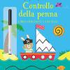 Controllo Della Penna. Mi Preparo Per La Scuola. Libro Disegno E Cancello. Ediz. A Colori. Con Gadget