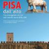 Pisa Dall'alto. Una Passeggiata Con Leo Sulle Antiche Mura Della Citt