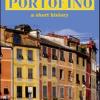 Portofino. A short history