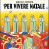 Giochi E Attivit Per Vivere Natale. Esplorare La Bibbia Con Gioia