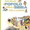 Il popolo della Bibbia. Vita e costumi