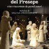 Il mirabile segno del presepe visto e raccontato da grandi autori