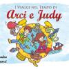 I Viaggi Nel Tempo Di Arci E Judi