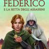 Federico E La Setta Degli Assassini