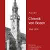 Aus Der Chronik Von Bozen (1945-1999). Historisches, Kulturgeschichtliches, Persnlichkeiten, Schwarze Chronik Aus Bozen, Gries Und Zwlfmalgreien