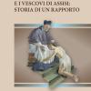 Francesco E I Vescovi Di Assisi: Storia Di Un Rapporto