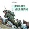 L'ortigara E I Suoi Alpini