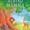 Albero mamma. Ediz. illustrata