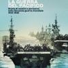 La guerra del Pacifico. Storie di uomini e portaerei nella seconda guerra mondiale 1941-1945