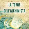 La torre dell'alchimista. Libro enigma