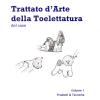 Trattato D'arte Della Toelettatura Del Cane. Vol. 1