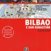 Bilbao e San Sebastin. Ediz. ampliata