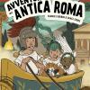 Avventura nell'antica Roma. Gli storianauti