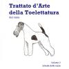 Trattato d'arte della toelettatura del cane. Vol. 2