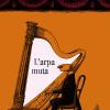 L'arpa Muta Ovvero, Mr. Earbrass Scrive Un Romanzo