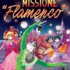 Missione Flamenco. Ediz. illustrata