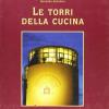 Le torri della cucina. Vol. 2