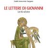 Le lettere di Giovanni. Lectio divina