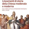 Lineamenti Di Storia Della Chiesa Medievale E Moderna. Dall'iconoclastia All'et Dell'assolutismo (secc. Vii-xviii)