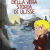 Il Mistero Della Vera Storia Di Ulisse