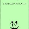 Cristallo di rocca