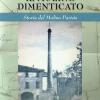 Il Mulino Dimenticato. Storia Del Molino Parisio