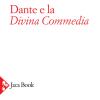 Dante e la Divina Commedia