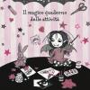 Il Magico Quaderno Delle Attivit. Isadora Moon