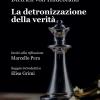 La Detronizzazione Della Verit