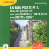 La Mia Postumia Ed Altre Antiche Vie Nelle Valli Bisagno E Polcevera E Tra Voltri E Nervi