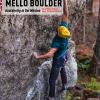 Mello Boulder. Blocchi In Valmasino. Val Di Mello, Valle Dei Bagni, Piana Del Remenno. Ediz. Inglese