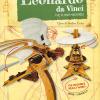 The inventions of Leonardo da Vnci. The flying machines. Ediz. illustrata. Con Giocattolo