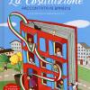 La Costituzione Raccontata Ai Bambini. Nuova Ediz. Con Poster