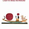 L'Egitto degli astrologi