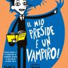 Il mio preside  un vampiro! Scuola elementare