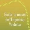 Guida Ai Musei Dell'empolese Valdelsa