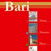 Bari. History, Itineraries, Places, Flavours