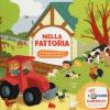 Nella Fattoria. Libro Sonoro. Ediz. A Colori