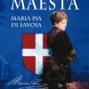 Maest Maria Pia di Savoia