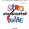 Straordinarie follie