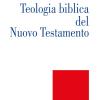 Teologia biblica del Nuovo Testamento