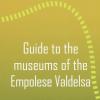 Guide To The Museums Of The Empolese Valdelsa