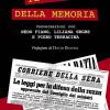 Il futuro della memoria. Conversazioni con Nedo Fiano, Liliana Segre e Piero Terracina testimoni della Shoah