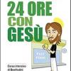 24 Ore Con Ges. Corso Intensivo Di Beatitudini (con Salvataggio Del Mondo Incluso)