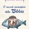 I racconti meravigliosi della Bibbia