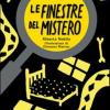 Le finestre del mistero