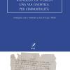 Vangelo Di Verit. Una Via Gnostica Per L'immortalit