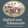 Sdtirol Zum Schmunzeln. Ein Heiteres Heimatliches Lesebuch