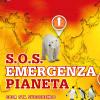 S.o.s. Emergenza Pianeta. Cosa Sta Succedendo E Cosa Puoi Fare Per Salvare La Terra