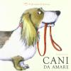 Cani da amare. Ediz. illustrata